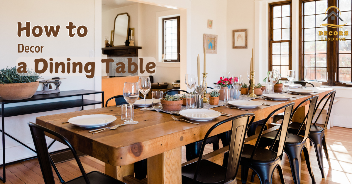 How to decor dining table