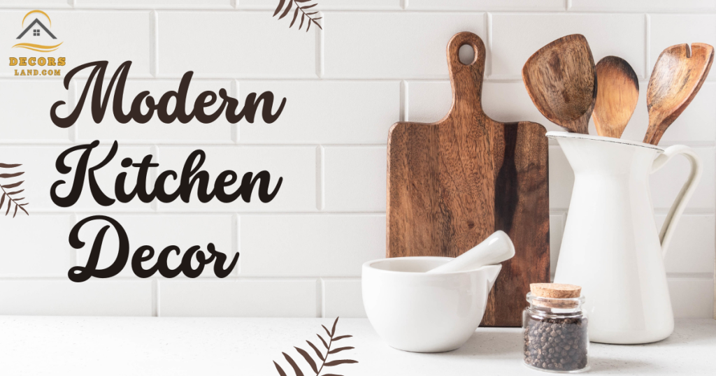 Modern Kitchen Decor