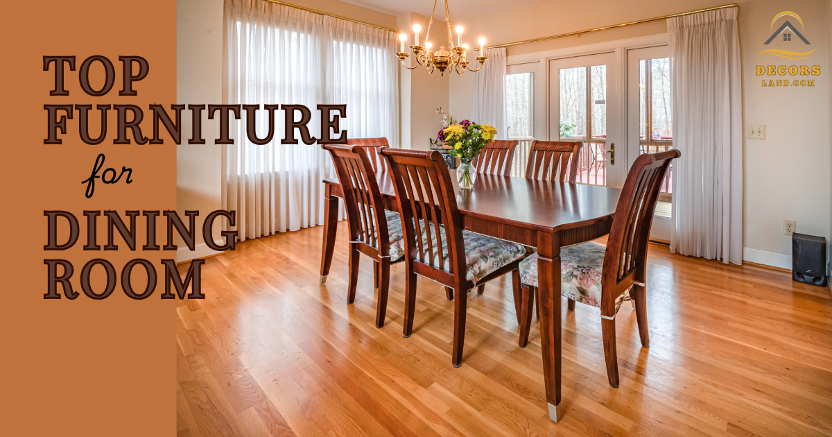 Top Furniture for Dining Room