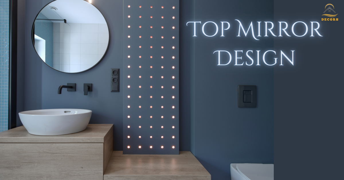 Top Mirror Design for Bathroom