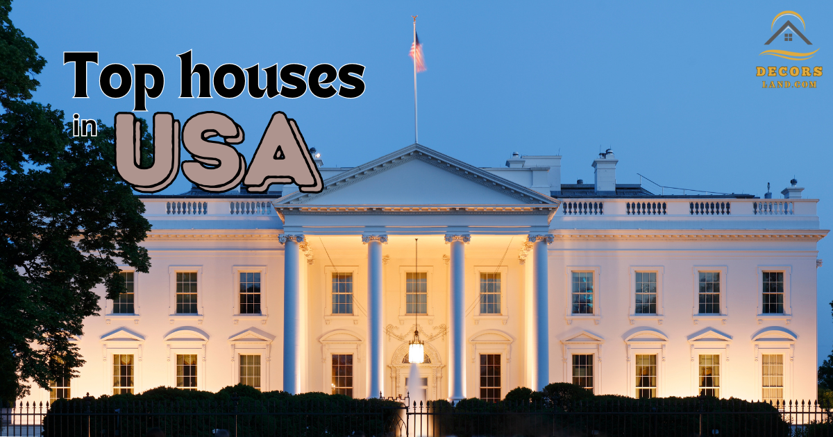 Top houses in USA